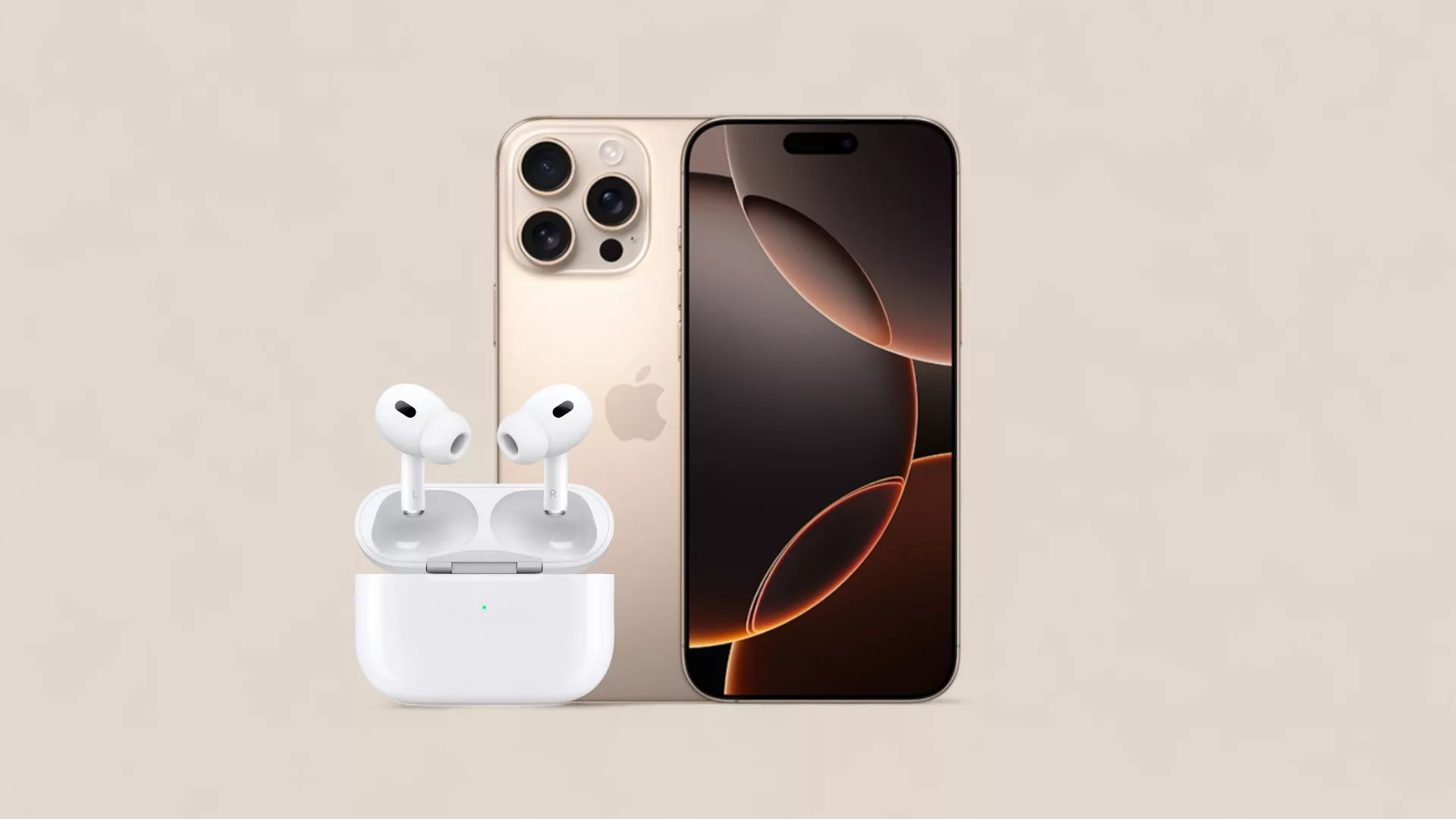 iPhone 16 Pro Max mit AirPods Pro 2 vor beigem Hintergrund