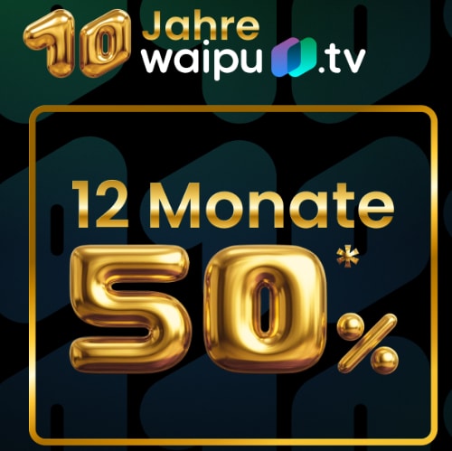 Waipu.tv Geburtstags-Deals mit 50 Prozent Rabatt